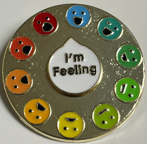 "I'm Feeling" Communication Pin/Badge